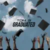 Tom G - Graduated - Single